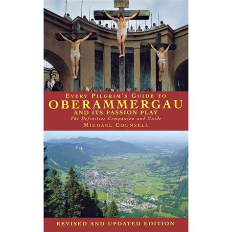 Every pilgrim guide to oberammergau and its passion play every pilgrims guide. - Jorge isaacs, su maría, sus luchas.