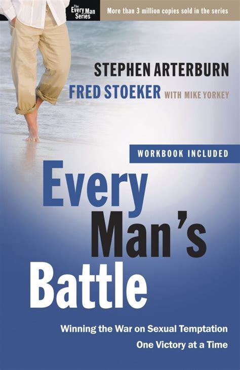 Download Every Mans Battle Revised And Updated 20Th Anniversary Edition Winning The War On Sexual Temptation One Victory At A Time By Stephen Arterburn