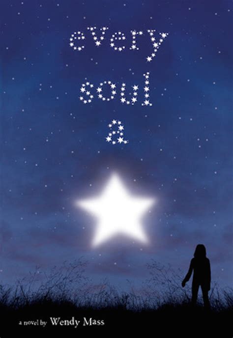 Full Download Every Soul A Star By Wendy Mass
