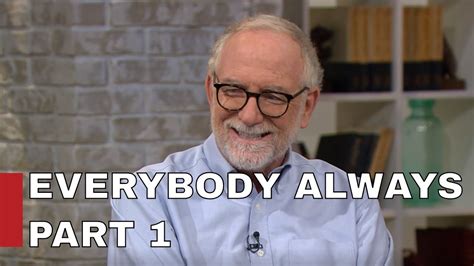 Everybody Always / BOB GOFF PART 1 - YouTube