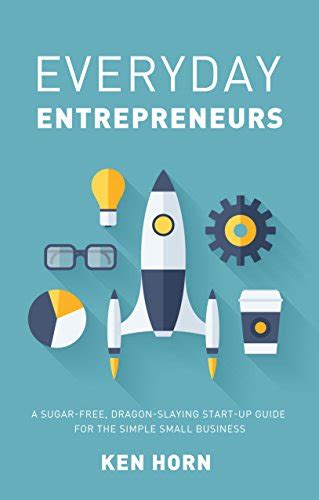 Everyday entrepreneurs a sugar free dragon slaying start up guide for the simple small business. - Imagina sin barreras lab manual answer key.