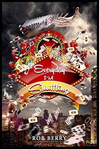 Read Online Everyday Im Shuffling By Rob Berry
