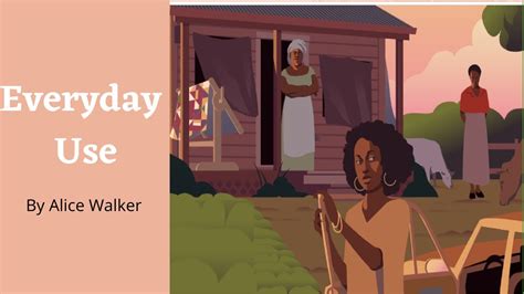 Read Online Everyday Use By Alice Walker