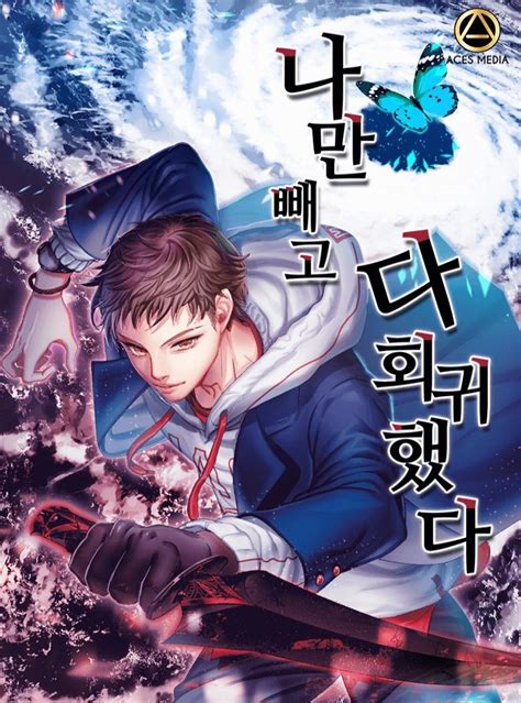 Oct 9, 2023 · Read manhwa Everyone Regressed Except Me / 나만 빼고 다 회귀했다 Lee Hwayoon, one of the few players who entered the final dungeon, finds himself among the players who regressed back to the past with their memories intact. [System Error!] [Searching for Special Skill…] [Special Skill search completed.] [Please check the status …. 