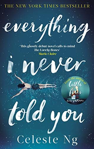 Everything I Never Told You: A Novel Kindle Edition