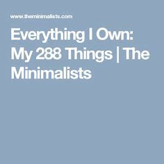 Everything I Own: My 288 Things - The Minimalists