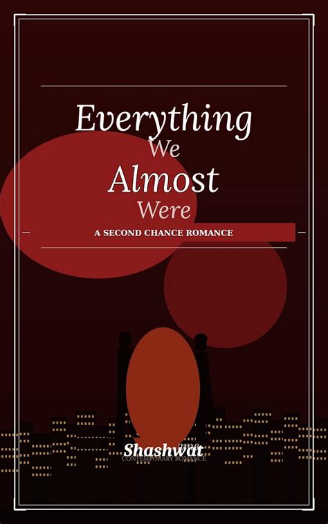 Read Everything We Almost Were