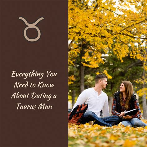 Everything You Need to Know About Dating a Taurus Man