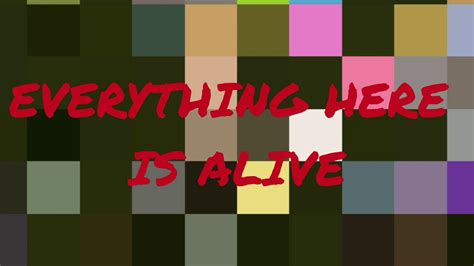 Everything here is alive - YouTube