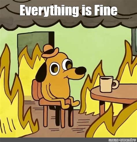 Everything is fine. Things To Know About Everything is fine. 