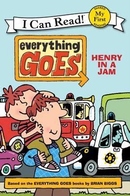 Full Download Everything Goes Henry In A Jam By Brian Biggs