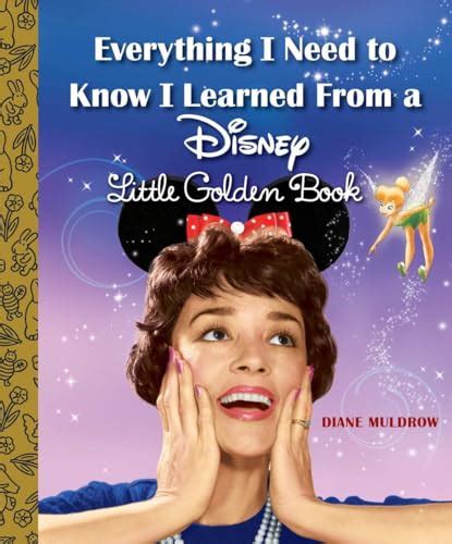 Download Everything I Need To Know I Learned From A Little Golden Book By Diane Muldrow