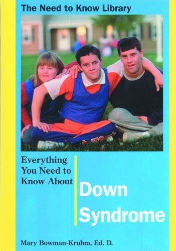 Read Online Everything You Need To Know About Down Syndrome By Mary Bowmankruhm