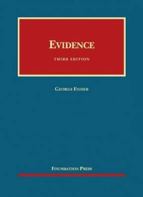 Evidence George Fisher 3rd Edition