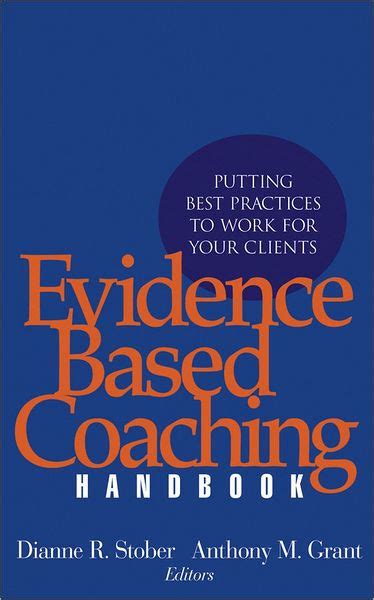Evidence based coaching handbook putting best practices to work for your clients. - Natures building blocks an a z guide to the elements john emsley.