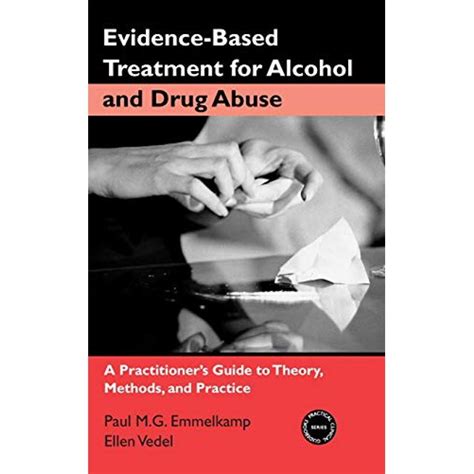Evidence based treatments for alcohol and drug abuse a practitioners guide to theory methods and practice. - New home sewing machine manual model 920.