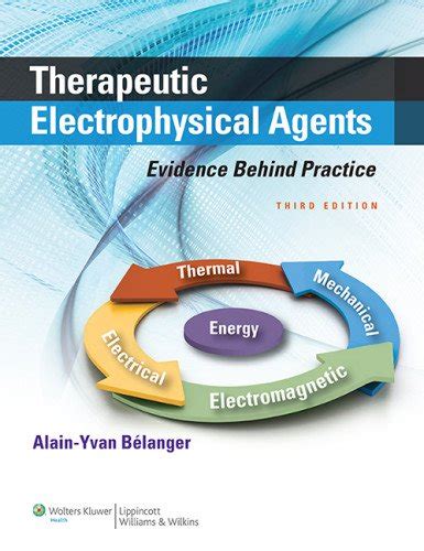 Full Download Evidencebased Guide To Therapeutic Physical Agents By Alain Yvan Belanger