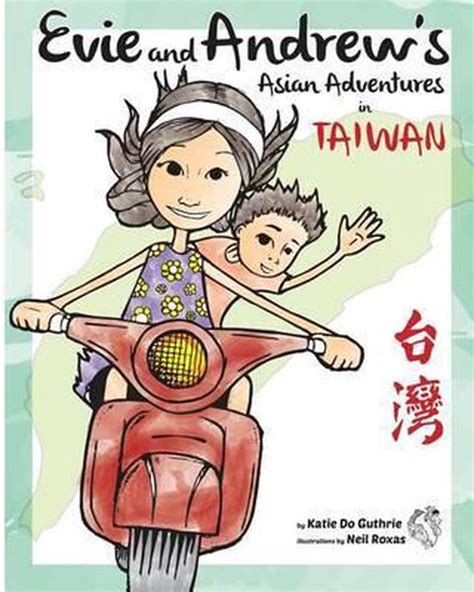 Evie and andrews asian adventures in taiwan. - Optometry boards part 1 study guide.