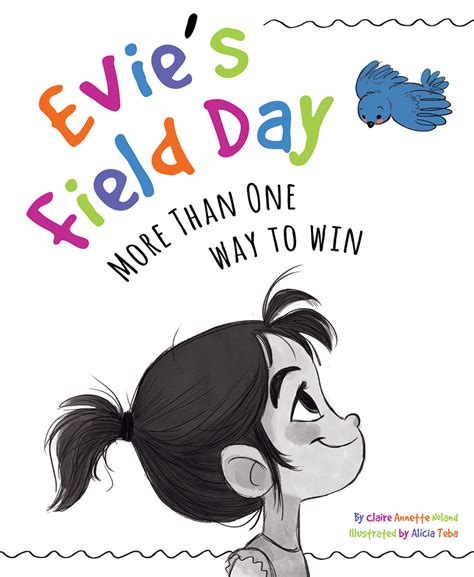 Read Evies Field Day More Than One Way To Win By Claire Annette Noland