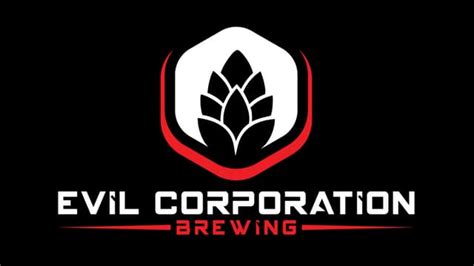 Evil Corporation Brewing