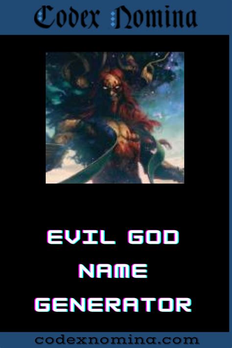 Evil gods names.  This article clarifies The Evil God Name Generator is an AI-powered tool forge...