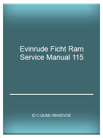 Evinrude ficht ram service manual 115. - Tra dove piove e non piove.