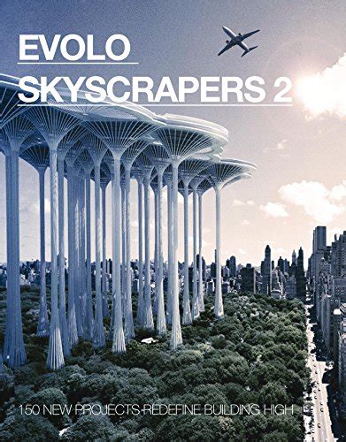 Read Online Evolo Skyscrapers By Carlo Aiello