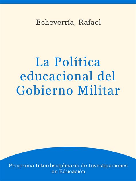 Evolucion de la politica educacional del regimen militar. - How to administer an estate a step by step guide for families and friends.