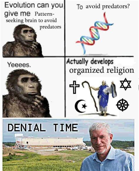Evolution can you give me Pattern seeking brain to avoid predators To