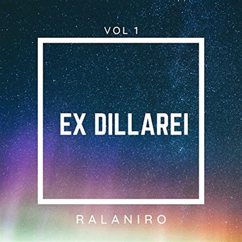 Ex Dillarei, Vol. 1 by Ralaniro on Amazon Music Unlimited