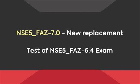 Exam NSE5_FAZ-7.0 Introduction