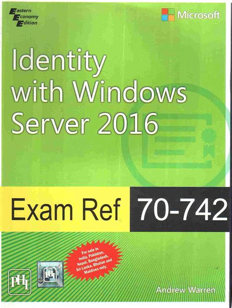 Read Exam Ref 70742 Identity With Windows Server 2016 Exam Ref 7041 Admi Wind Serv By Andrew Warren