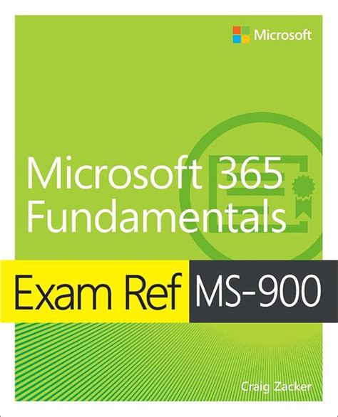 Full Download Exam Ref Ms900 Microsoft 365 Fundamentals By Craig Zacker