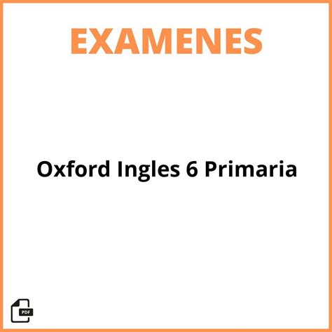 Examenes Ingles 6 Primaria Pdf Oxford - myilibrary.org