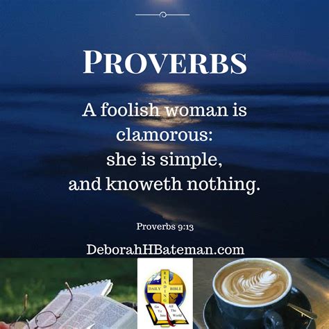 Example of a foolish woman in the bible.  The Scriptures provide numerous examples and warning...