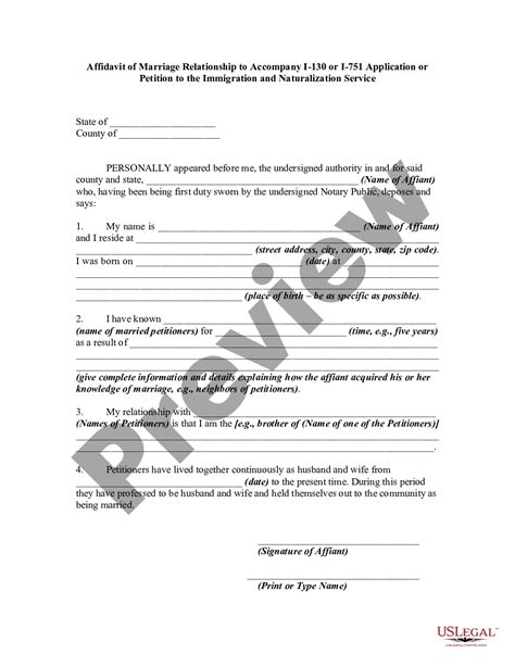 Example of affidavit of marriage immigration. Complete Affidavit. Download a template for an affidavit of marriage and complete the blank fields. 3. Sign in the Presence of a Notary. Both affiants must sign the affidavit in the presence of a notary public, who will also be required to sign the form. Both affiants should take photo identification to the appointment with the notary. 