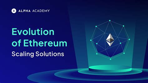 Examples of Ethereum Scaling Solutions in Action