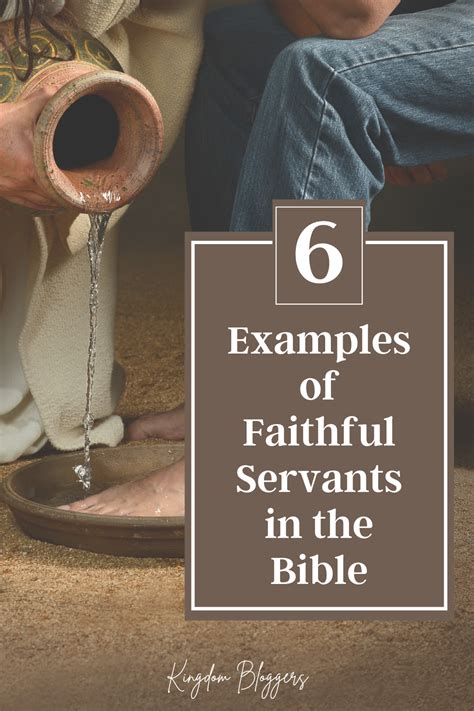 Examples of Faithful Servants in the Bible - Kingdom Bloggers