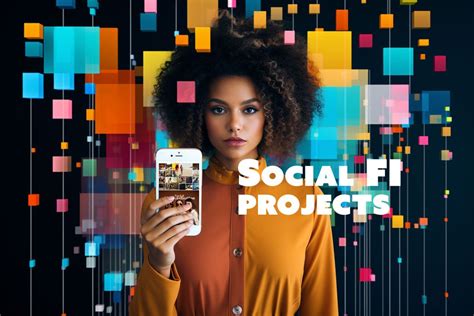 Examples of Promising SocialFi Projects