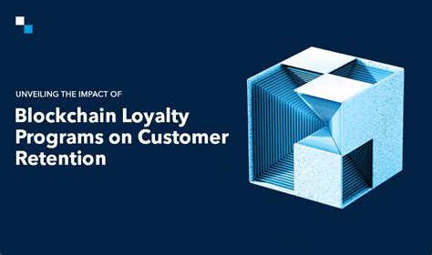 Examples of Successful Blockchain Loyalty Programs