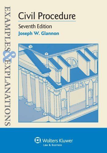 Full Download Examples  Explanations For Civil Procedure By Joseph W Glannon