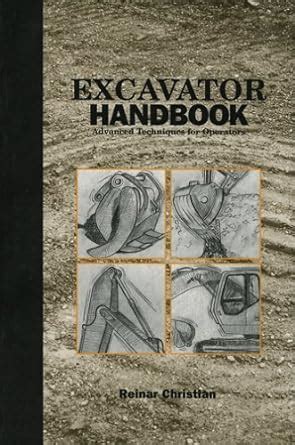 Excavator handbook advanced techniques for operators. - Manual repair common rail d4d 1kd.