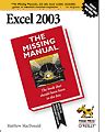 Excel 2003 the missing manual 1st edition. - Study of user behaviour and needs at the biomedical section of gothenburg university library..