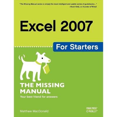 Excel 2007 for starters the missing manual. - Die homœopathische therapie auf grundlage der physiologischen schule.