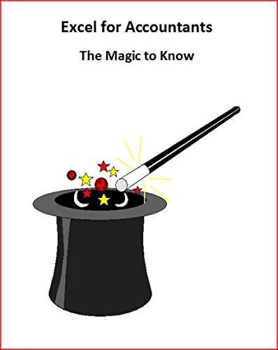 Excel For Accountants The Magic To Know