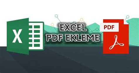 Excel e pdf ekleme