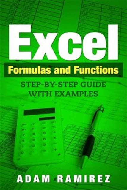 Full Download Excel Formulas And Functions Stepbystep Guide With Examples By Adam Ramirez