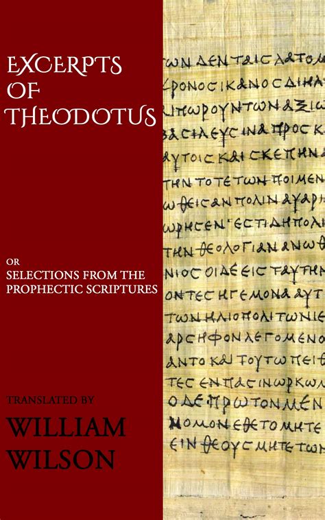 Read Excerpts Of Theodotus Or Selections From The Prophetic Scriptures By Theodotus