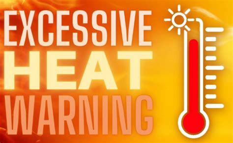 Excessive heat warning from today through Thursday