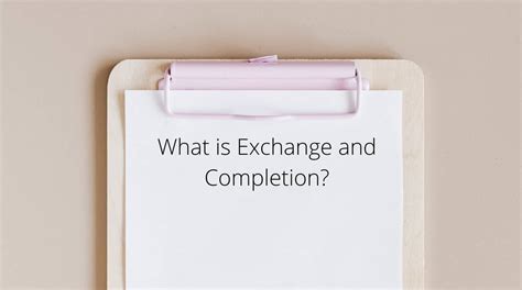 Exchange and completion - Which?